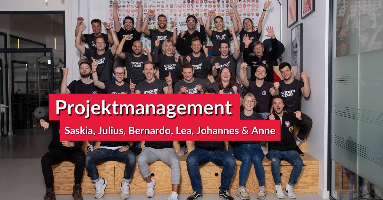 Die Stickerstars stellen sich vor: Das Projektmanagement